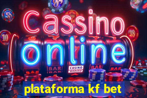 plataforma kf bet